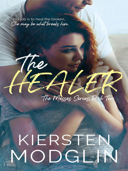 Title details for The Healer by Kiersten Modglin - Available